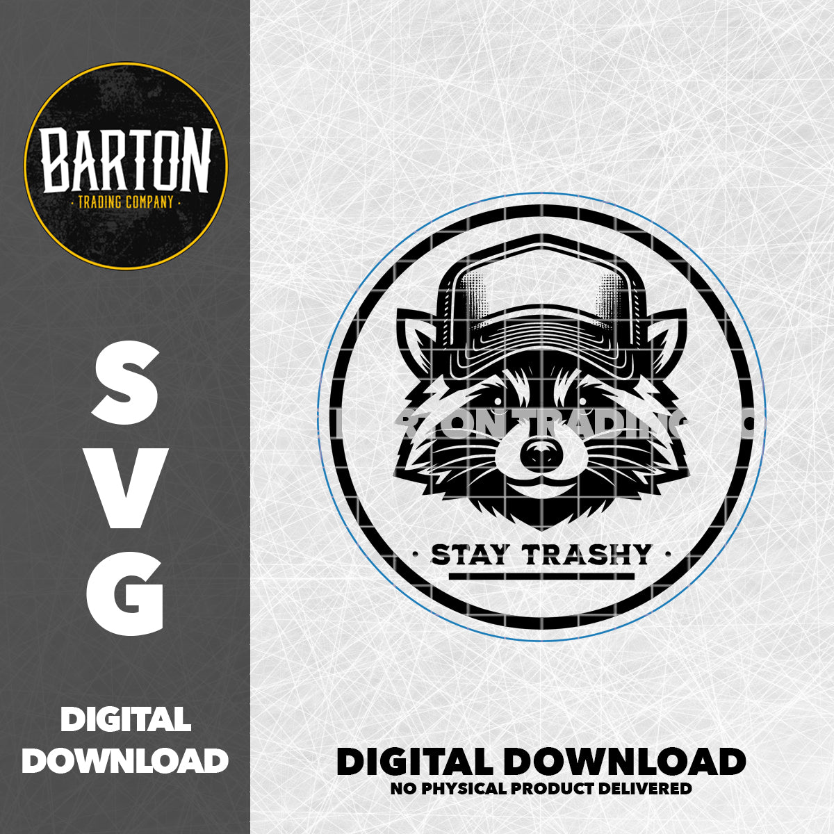 Stay Trashy | SVG Digtial Download