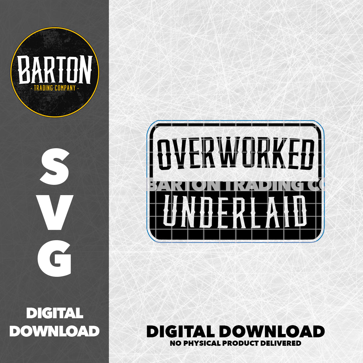 Overworked, Underlaid | SVG File